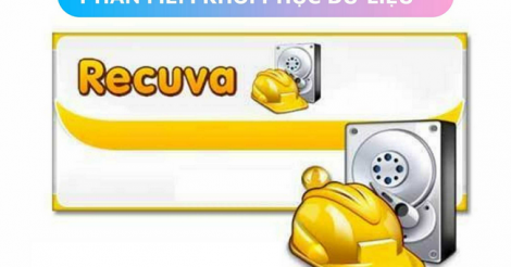 Recuva - Phần mềm khôi phục tập tin, dữ liệu trên máy tính hiệu quả