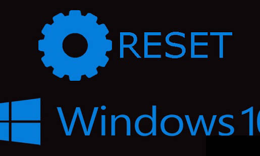 Reset win 10 nếu m&aacute;y chậm chạp