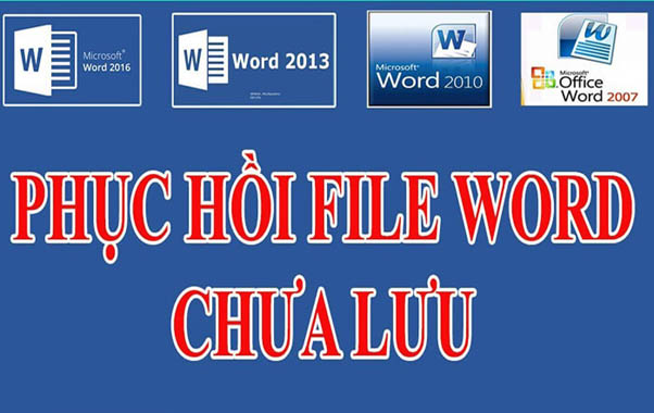 C&aacute;ch lấy lại file Word chưa lưu