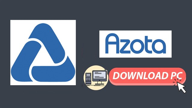 C&aacute;ch tải Azota về m&aacute;y t&iacute;nh