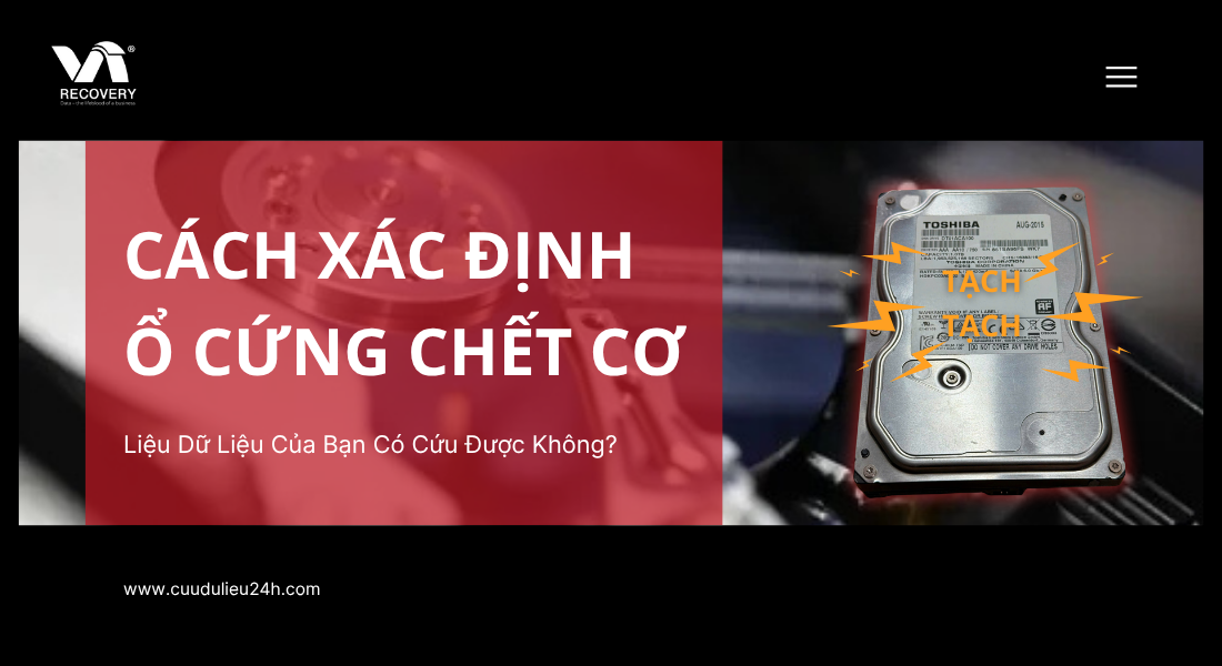 C&aacute;ch x&aacute;c định ổ cứng chết cơ v&agrave; c&oacute; cứu được kh&ocirc;ng?