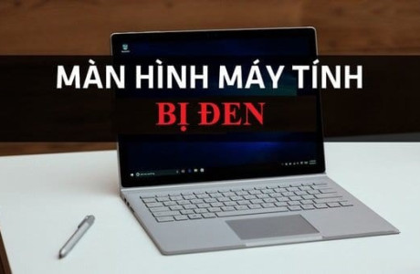 Cách khắc phục màn hình máy tính bị đen