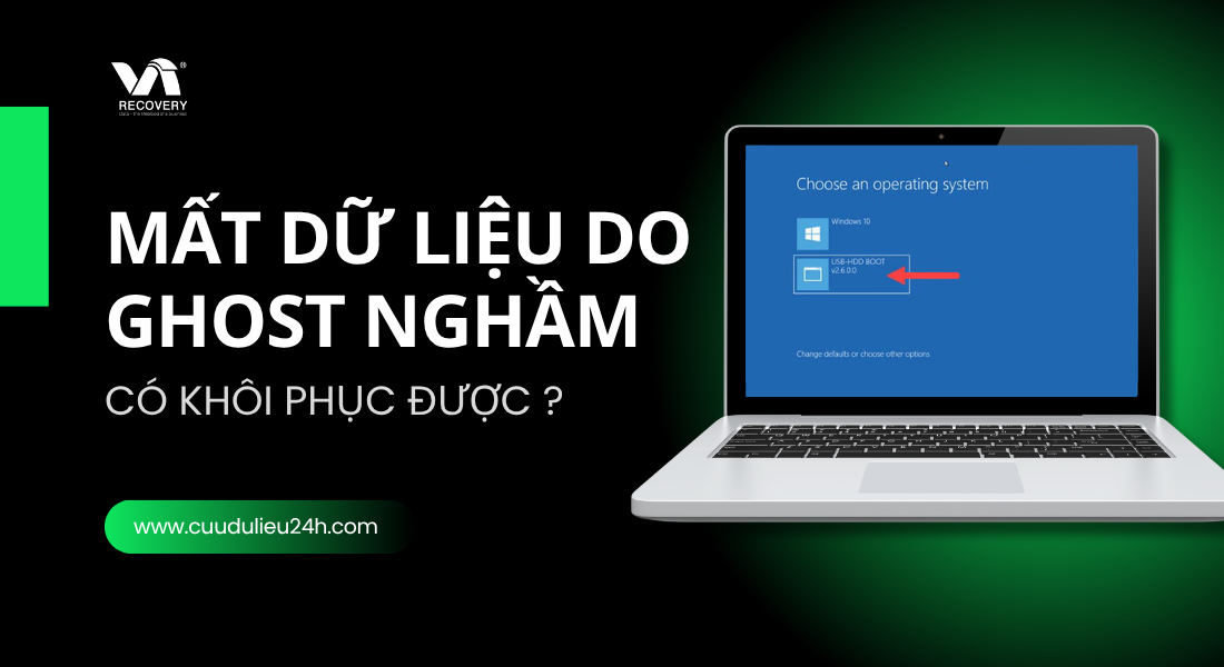 Mất dữ liệu do ghost nhầm &ndash; c&oacute; kh&ocirc;i phục được?