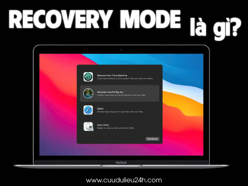 Chế độ phục hồi MacBook là gì?