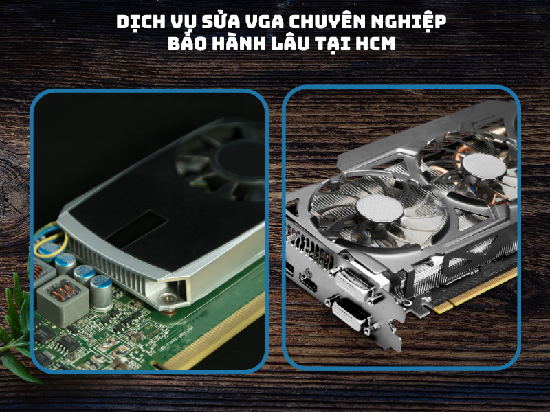 Lời khuyên khi sửa card màn hình