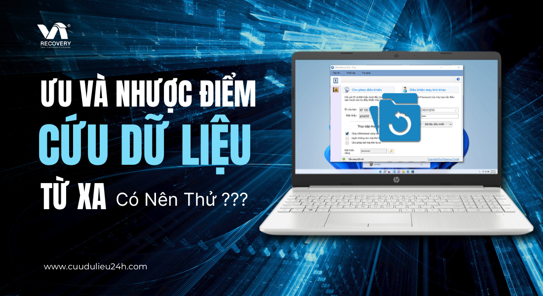 Ưu Nhược Điểm Remote Recovery